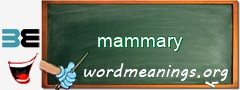 WordMeaning blackboard for mammary